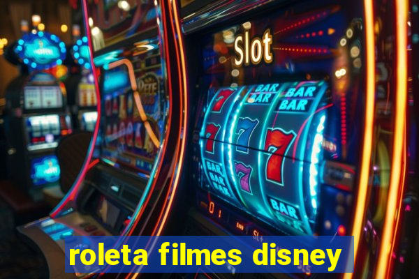 roleta filmes disney